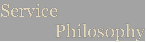 Service
Philosophy